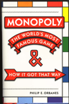 Monopoly®: The World's Most Famous Game and How it Got That Way